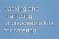 packing and marketing of disposable kits for catering